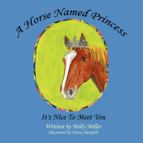 A Horse Named Princess: It's Nice To Meet You