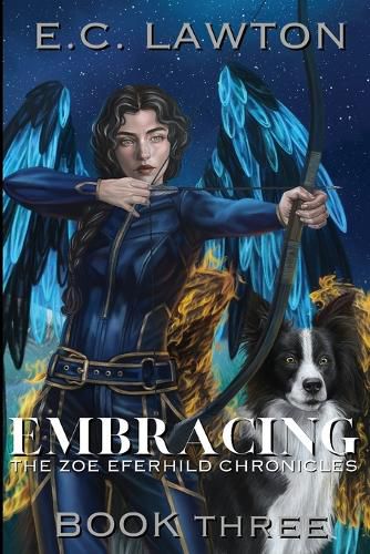 Cover image for Embracing, The Zoe Eferhild Chronicles