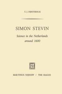 Cover image for Simon Stevin: Science in the Netherlands around 1600