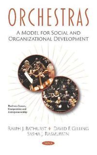 Cover image for Orchestras: A Model for Social and Organizational Development