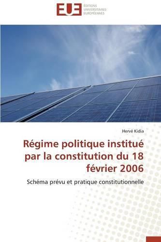 Cover image for R gime Politique Institu  Par La Constitution Du 18 F vrier 2006