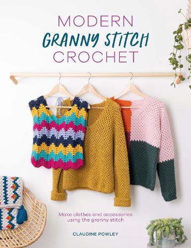 Cover image for Modern Granny Stitch Crochet