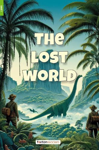Cover image for The Lost World - Foxton Reader Level-1 (400 Headwords A1/A2) with free online AUDIO