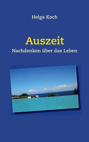 Cover image for Auszeit: Nachdenken uber das Leben