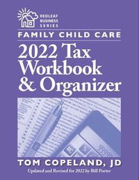 Cover image for Family Child Care 2022 Tax Workbook & Organizer