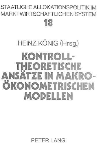 Cover image for Kontrolltheoretische Ansaetze in Makrooekonometrischen Modellen