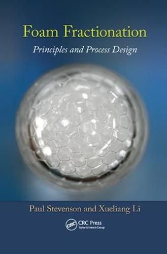 Cover image for Foam Fractionation: Principles and Process Design