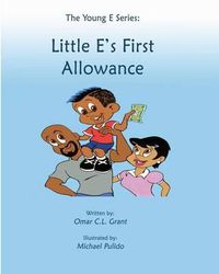 Cover image for The Young E Series: Little E's First Allowance