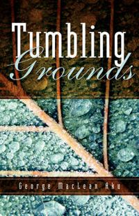 Cover image for Tumbling Grounds