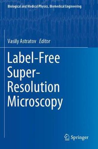 Cover image for Label-Free Super-Resolution Microscopy