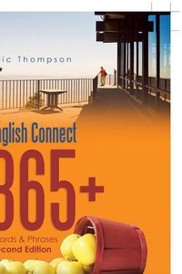 Cover image for English Connect 365+: Words & Phrases Second Edition