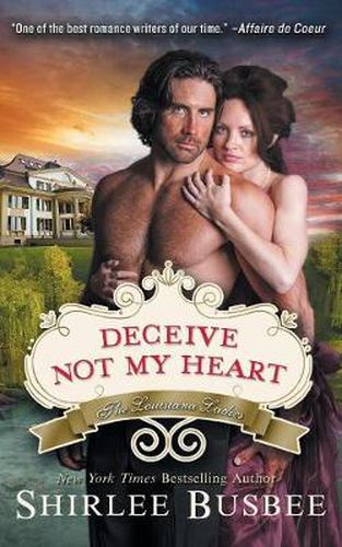 Cover image for Deceive Not My Heart (the Louisiana Ladies Series, Book 1)