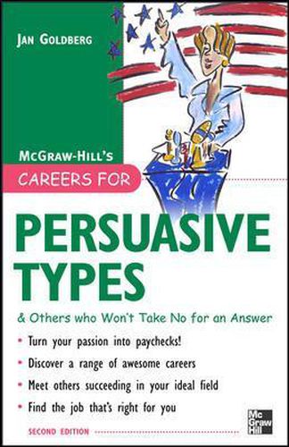 Cover image for Careers for Persuasive Types & Others who Won't Take No for an Answer