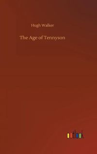 Cover image for The Age of Tennyson