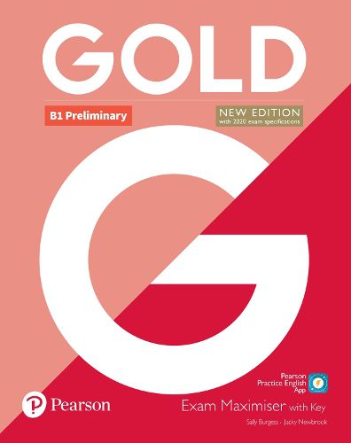 Cover image for Gold B1 Preliminary New Edition Exam Maximiser with Key