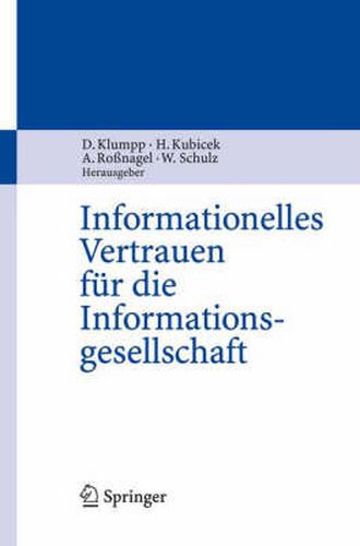 Informationelles Vertrauen Fur Die Informationsgesellschaft