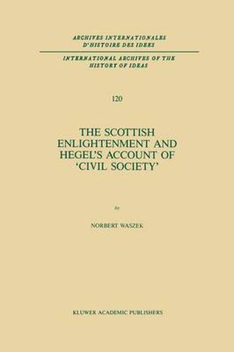 Cover image for The Scottish Enlightenment and Hegel's Account of 'Civil Society
