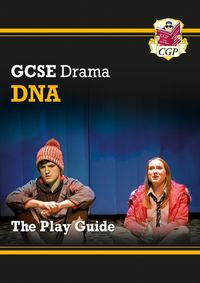 Cover image for Grade 9-1 GCSE Drama Play Guide - DNA