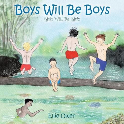 Cover image for Boys Will Be Boys Girls Will Be Girls