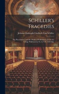 Cover image for Schiller's Tragedies