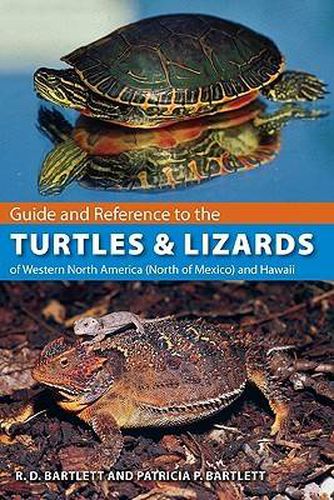 Cover image for Guide and Reference to the Turtles and Lizards of Western North America (North of Mexico) and Hawaii