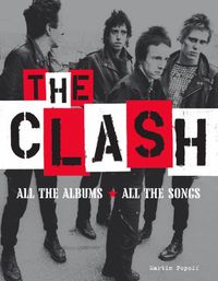 Cover image for The Clash: All the Albums All the Songs
