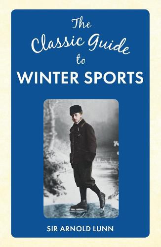 The Classic Guide to Winter Sports