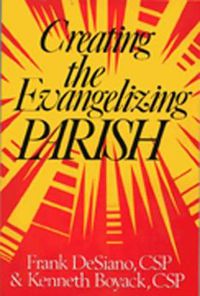 Cover image for Creating the Evangelizing Parish