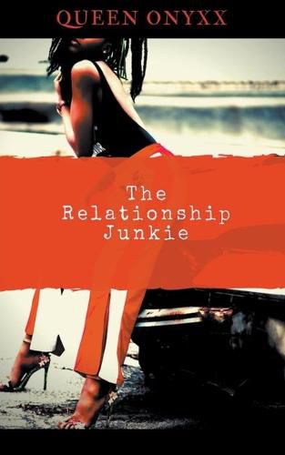 Cover image for The Relationship Junkie