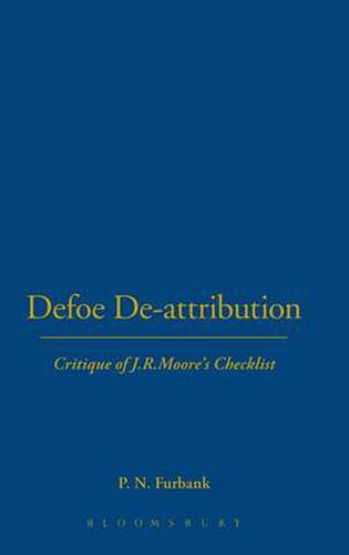 DEFOE DE-ATTRIBUTIONS: Critique of J.R.Moore's Checklist