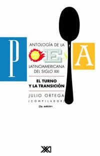 Cover image for Antologia de La Poesia Latinoamericana del Siglo XX. El Turno y La Transicion