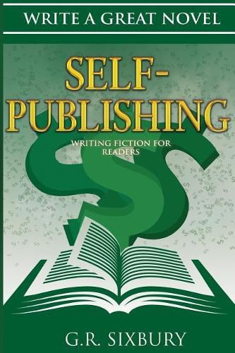 Cover image for Self-Publishing: Writing Fiction for Readers