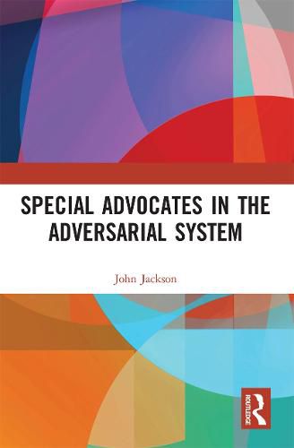 Cover image for Special Advocates in the Adversarial System