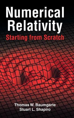 Cover image for Numerical Relativity: Starting from Scratch