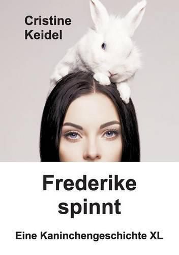 Cover image for Frederike spinnt