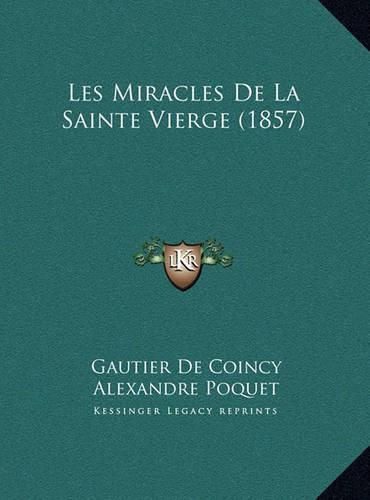 Les Miracles de La Sainte Vierge (1857)