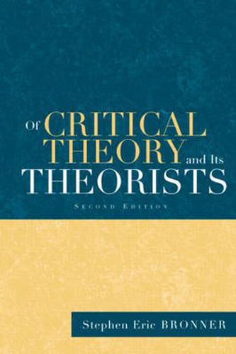 Cover image for Of Critical Theory and Its Theorists