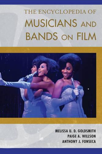 Cover image for The Encyclopedia of Musicians and Bands on Film