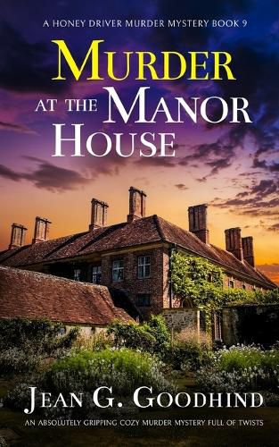 Cover image for MURDER AT THE MANOR HOUSE an absolutely gripping cozy murder mystery full of twists