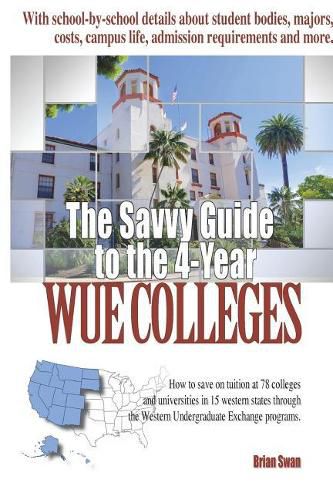 Cover image for The Savvy Guide to the 4-Year WUE Schools