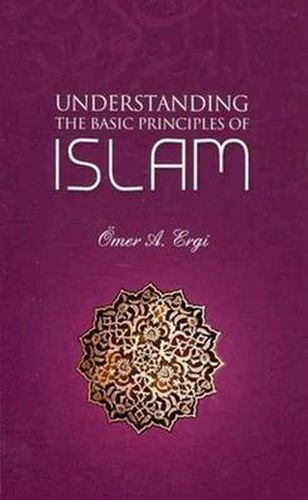 Cover image for Understanding the Basic Principles of Islam