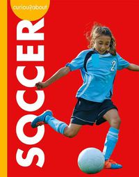 Cover image for Curious about Soccer