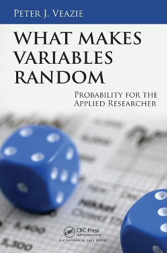 Cover image for What Makes Variables Random: Probability for the Applied Researcher