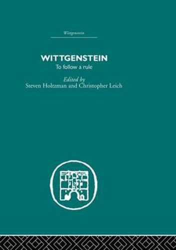 Cover image for Wittgenstein: To Follow a Rule