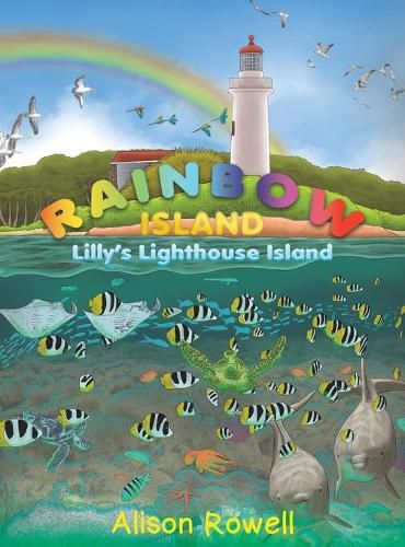 Rainbow Island: Lilly's Lighthouse Island