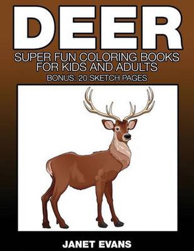 Cover image for Deer: Super Fun Coloring Books for Kids and Adults