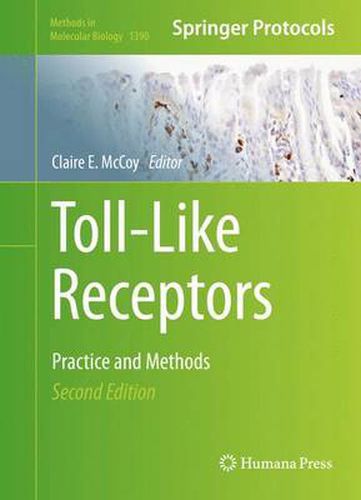 Cover image for Toll-Like Receptors: Practice and Methods