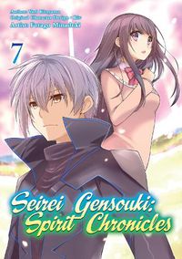 Cover image for Seirei Gensouki: Spirit Chronicles (Manga): Volume 7