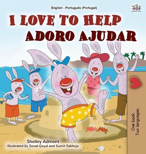 I Love to Help (English Portuguese Bilingual Book for Kids - Portugal): Portuguese European