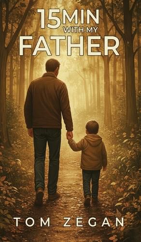 Cover image for 15 Minutes with My Father